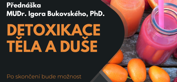 DETOXIKACE TĚLA A DUŠE